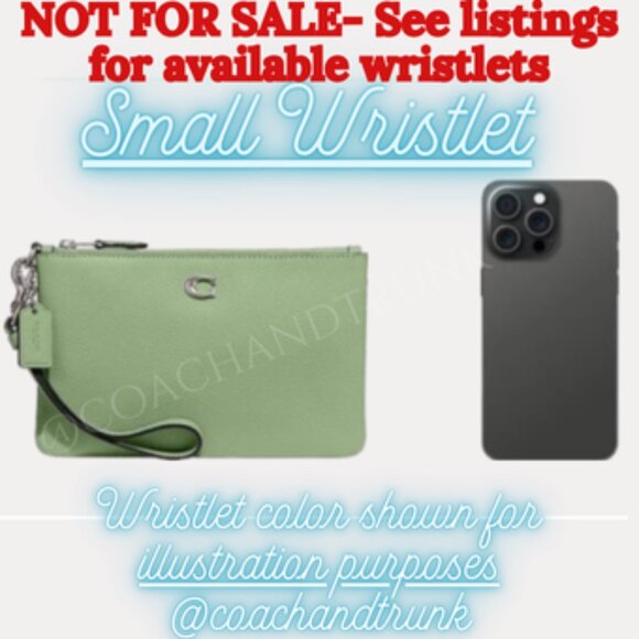 ➡𝐂𝐎𝐀𝐂𝐇 WRISTELET SIZES & WHAT THEY EACH CAN HOLD *𝐍𝐎𝐓 𝐅𝐎𝐑 𝐒𝐀𝐋𝐄!⬅️ - Picture 3 of 4